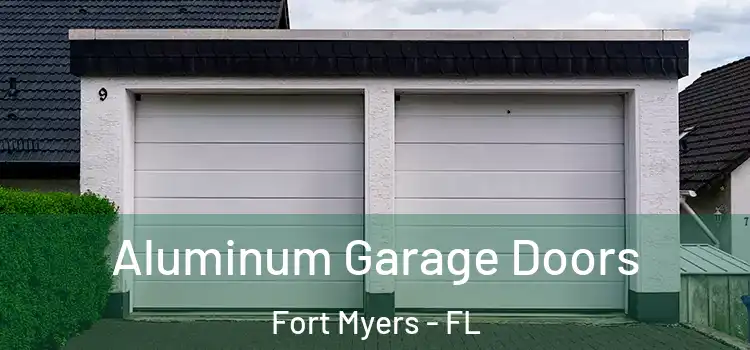  Aluminum Garage Doors Fort Myers - FL