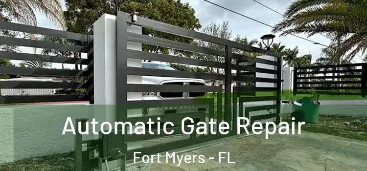 Automatic Gate Repair Fort Myers - FL