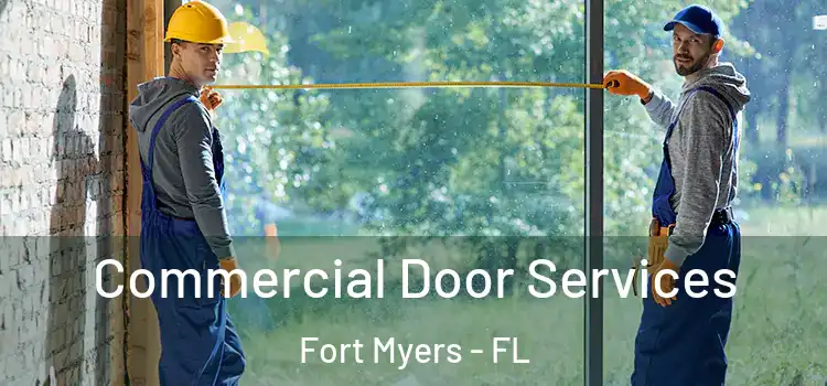 Commercial Door Services Fort Myers - FL