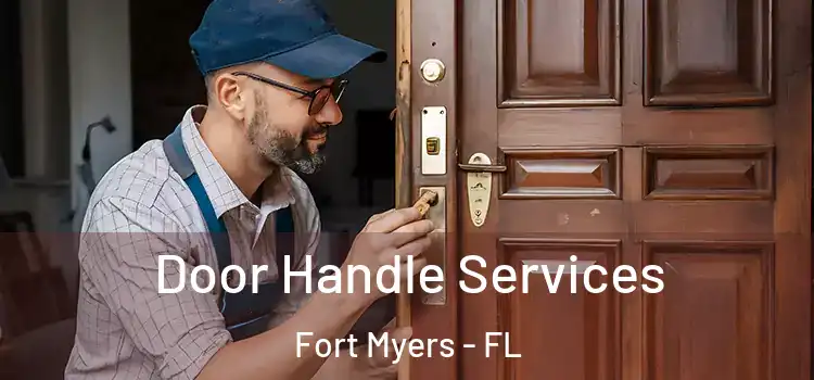 Door Handle Services Fort Myers - FL