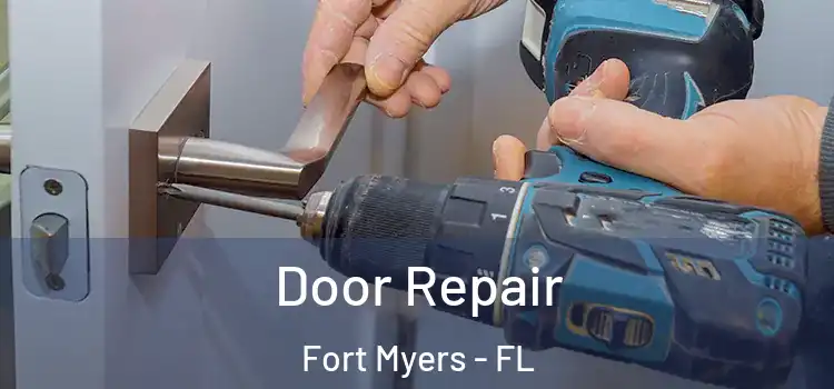 Door Repair Fort Myers - FL