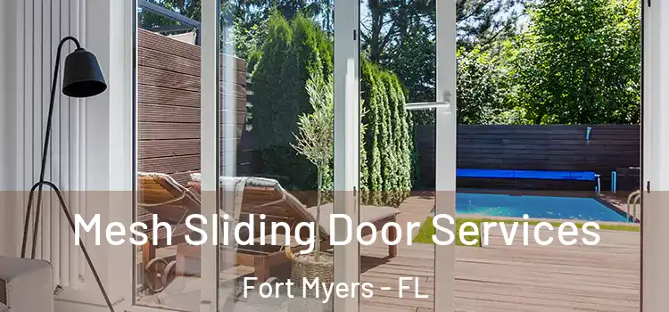 Mesh Sliding Door Services Fort Myers - FL