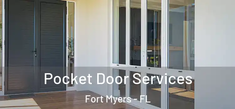 Pocket Door Services Fort Myers - FL